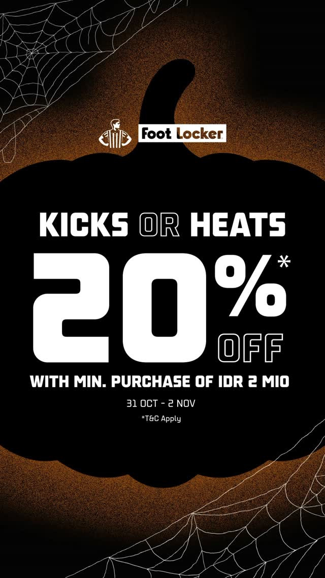 Promo Foot Locker Kicks or Heat Diskon 20% Untuk Pembelian Minimal Rp 2.000.000