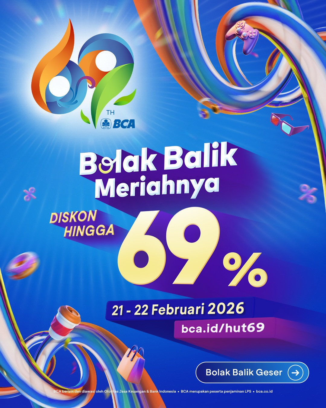 Bolak Balik Meriahnya! Serbu Promo HUT BCA 69: Diskon hingga 69% & Hemat Jutaan