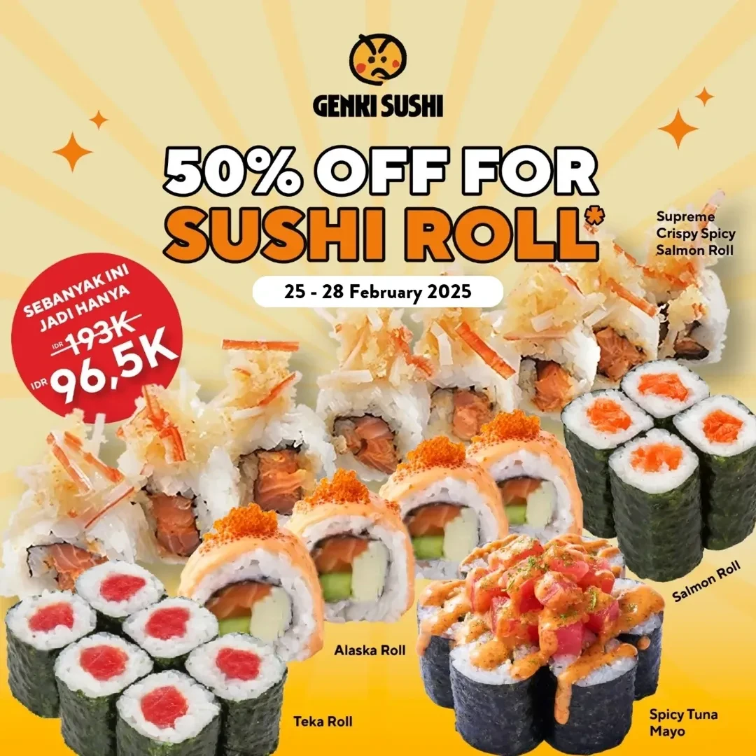 Promo Genki Sushi Diskon 50% Untuk Sushi Roll 25 - 28 Februari 2025