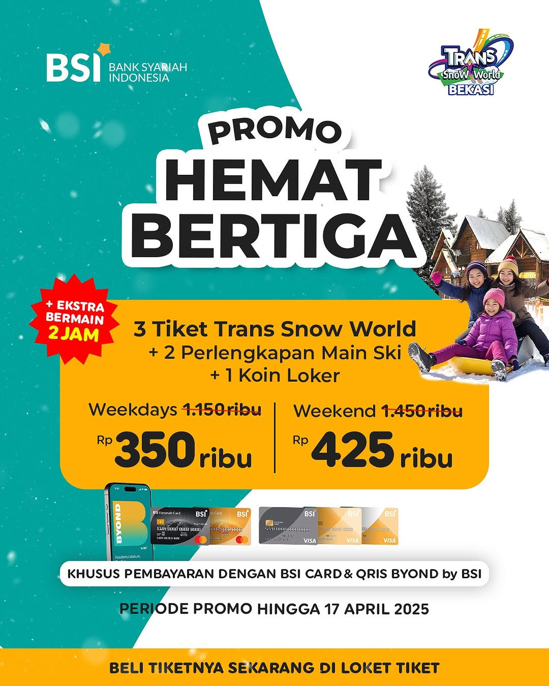 Promo Hemat Bertiga Trans Snow Bekasi dengan BSI - Image 2