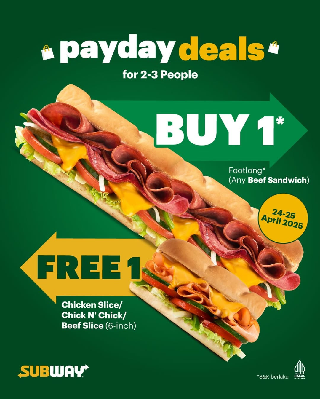 Promo Subway Payday Deals Buy 1 Get 1 FREE 24 -24 April 2025 - Image 2