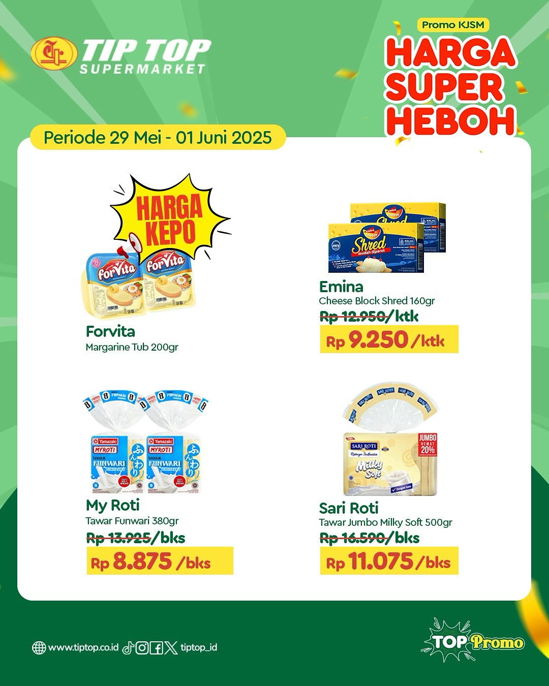 Promo Tip Top JSM Harga Super Heboh Periode `30 Mei - 1 Juni 2025 - Image 6