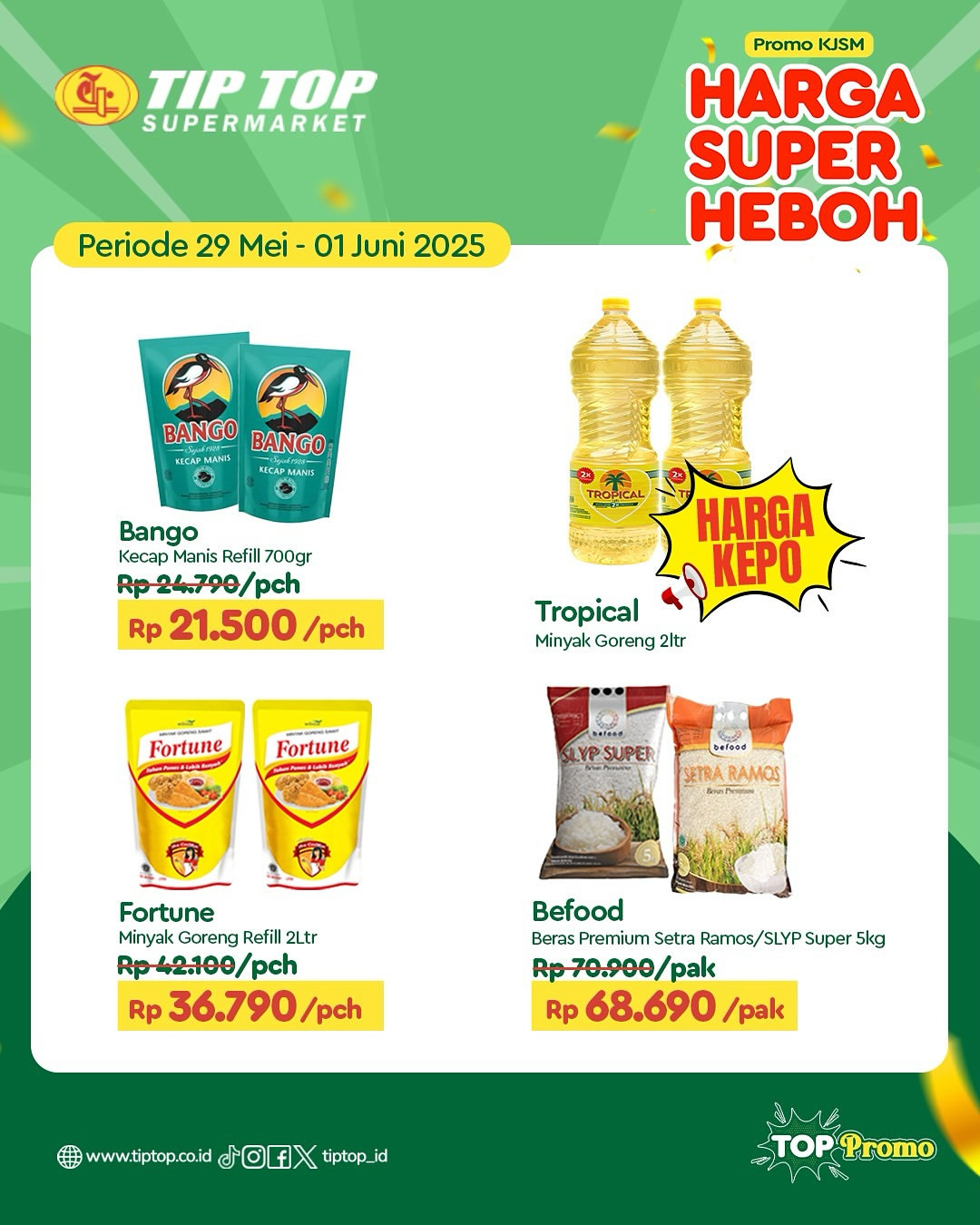 Promo Tip Top JSM Harga Super Heboh Periode `30 Mei - 1 Juni 2025 - Image 9