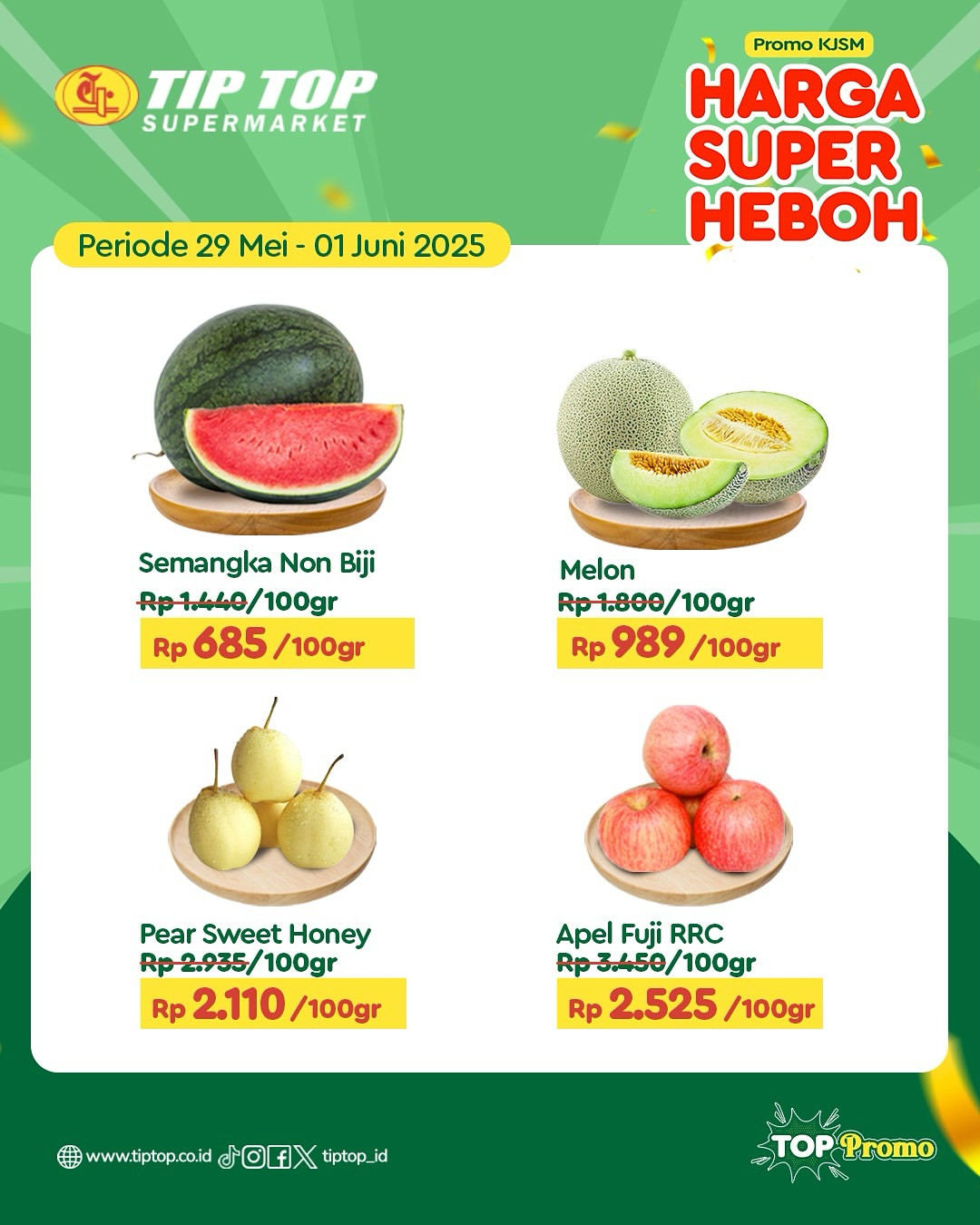 Promo Tip Top JSM Harga Super Heboh Periode `30 Mei - 1 Juni 2025 - Image 10