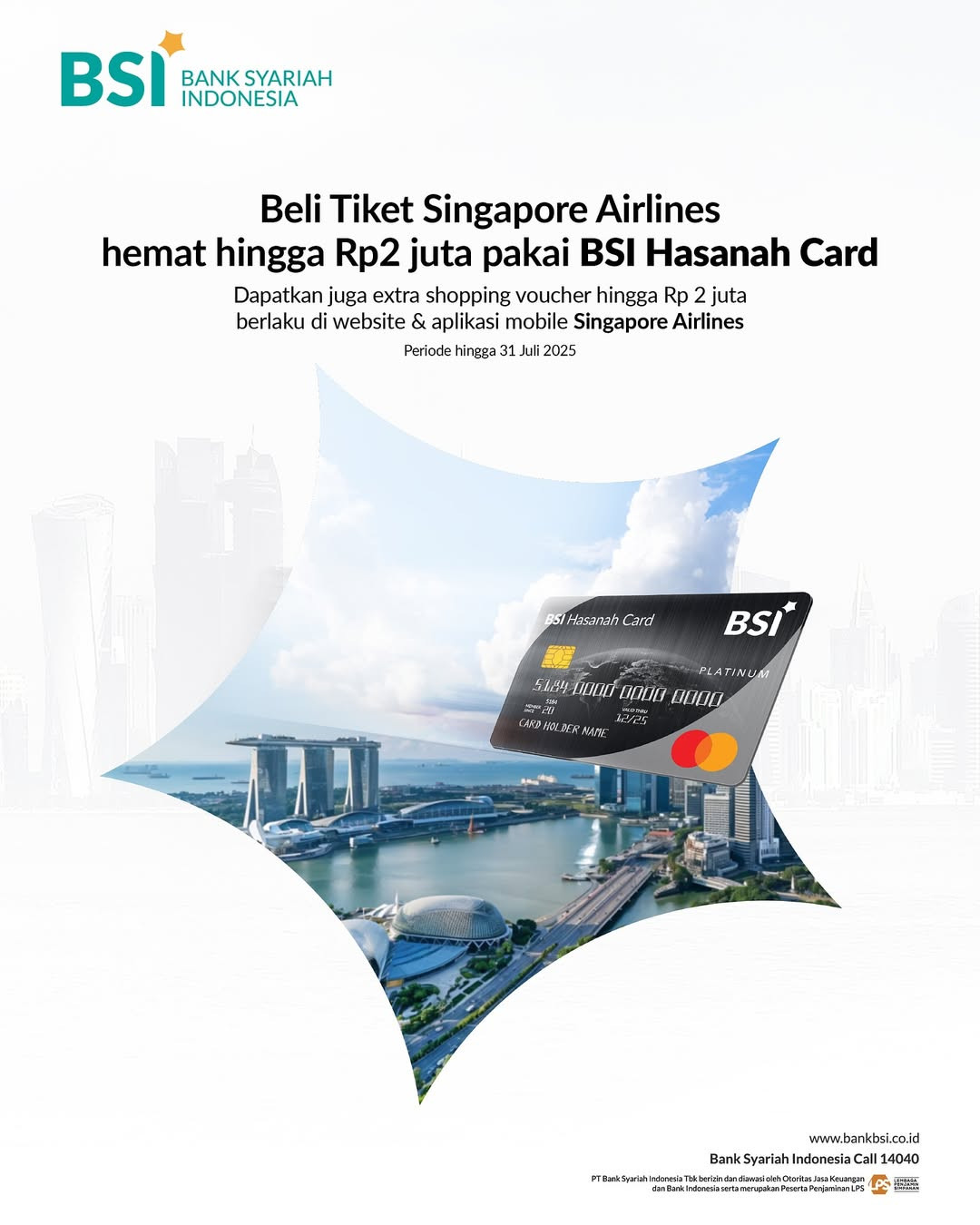 Promo BSI Hasanah Card, Hemat s/d Rp 2 Juta Tiket Singapore Airlines - Image 2