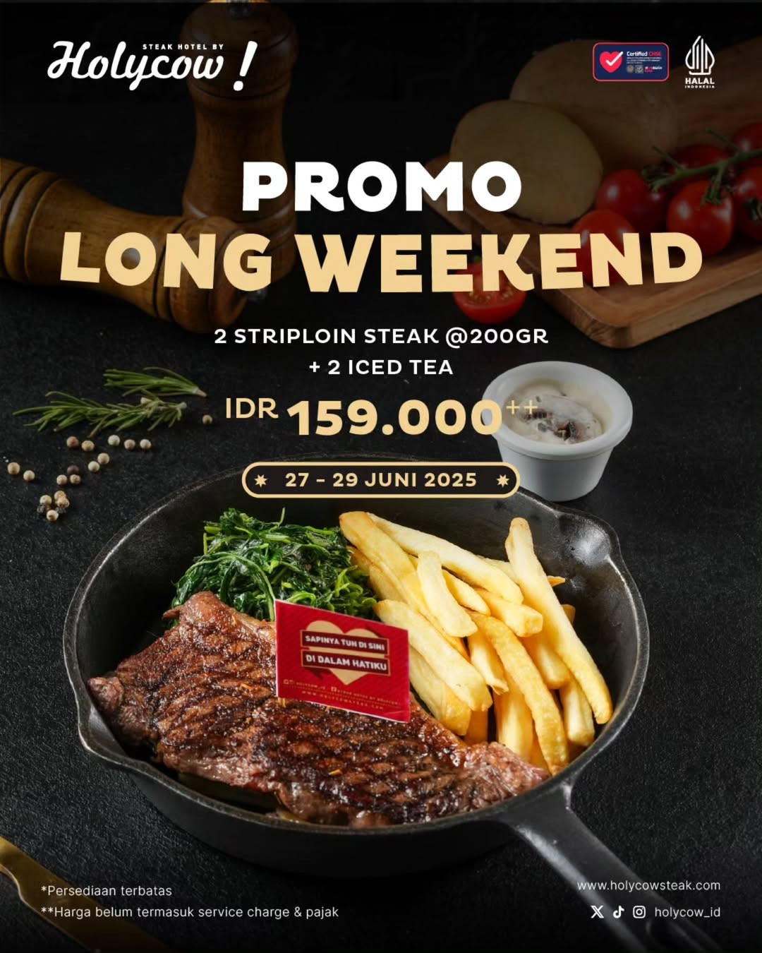 Promo Holycow Long Weekend 2 Striploin 200Gr + 2 Iced Tea Rp 159K