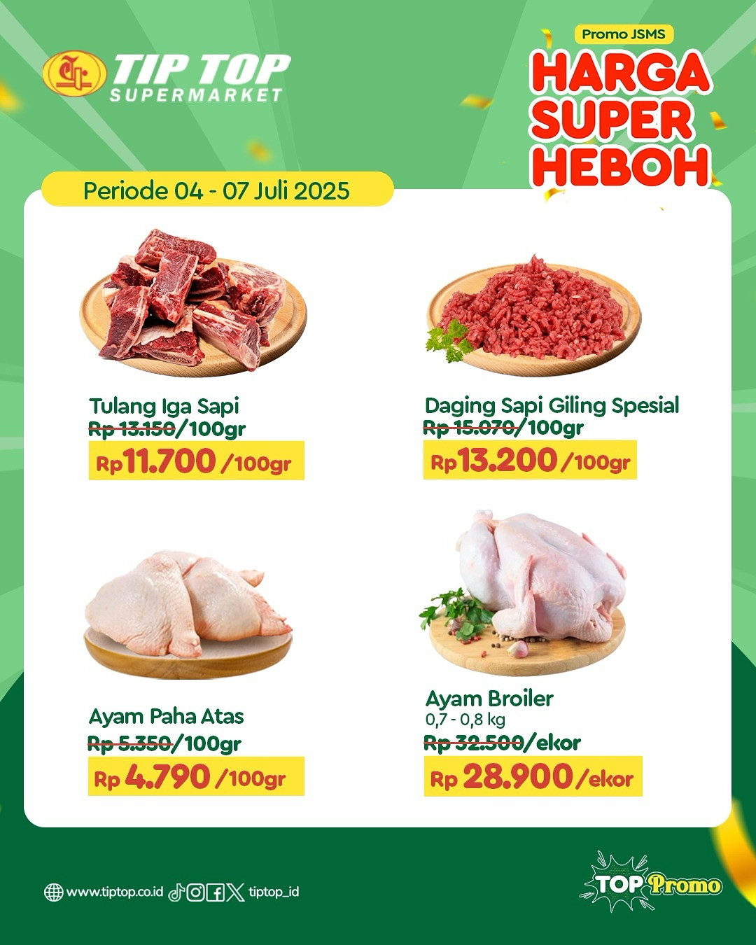Promo Tip Top Harga Super Pedas Periode 4 - 7 Juli 2025