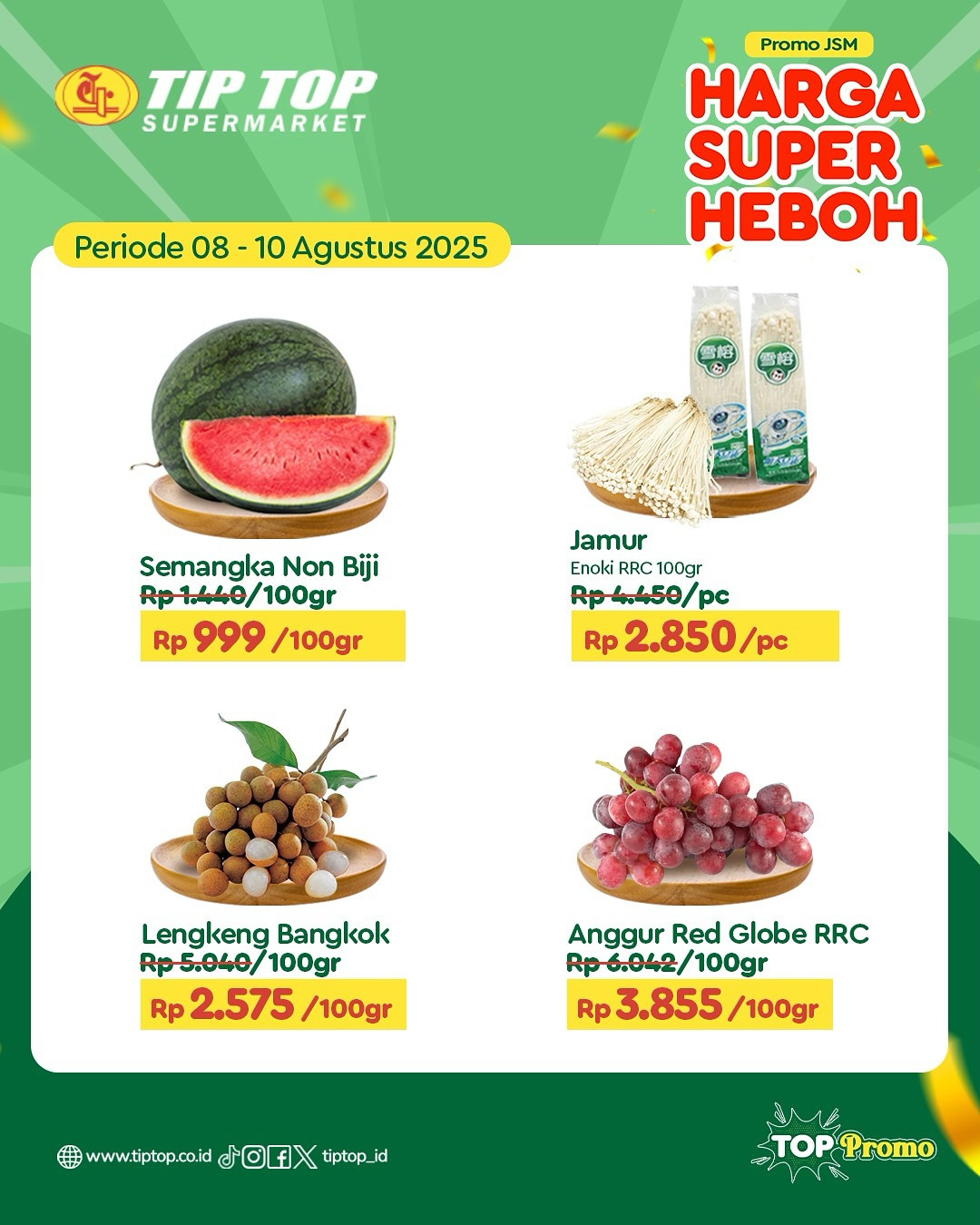 Promo Tip Top JSM Harga Super Heboh Periode `8 - 10 Agustus 2025 - Image 3