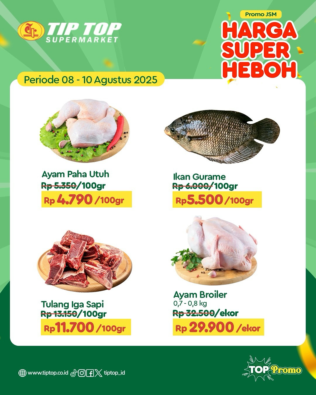 Promo Tip Top JSM Harga Super Heboh Periode `8 - 10 Agustus 2025