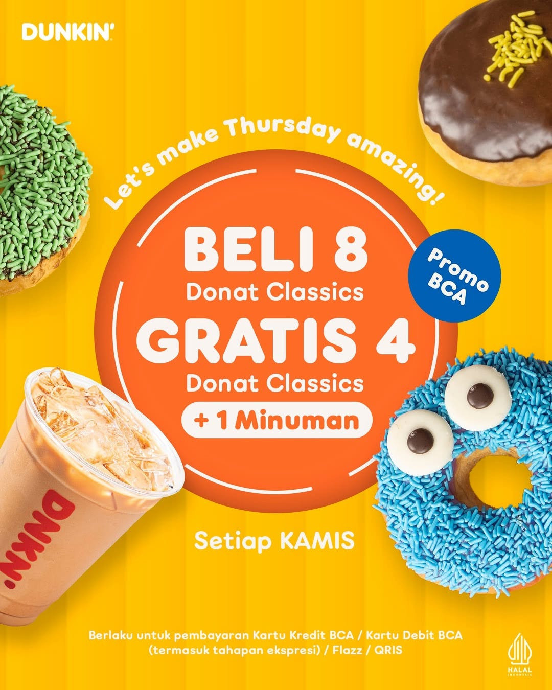Promo Dunkin Beli 8 GRATIS 4 Donut Classic + 1 Minuman dengan BCA