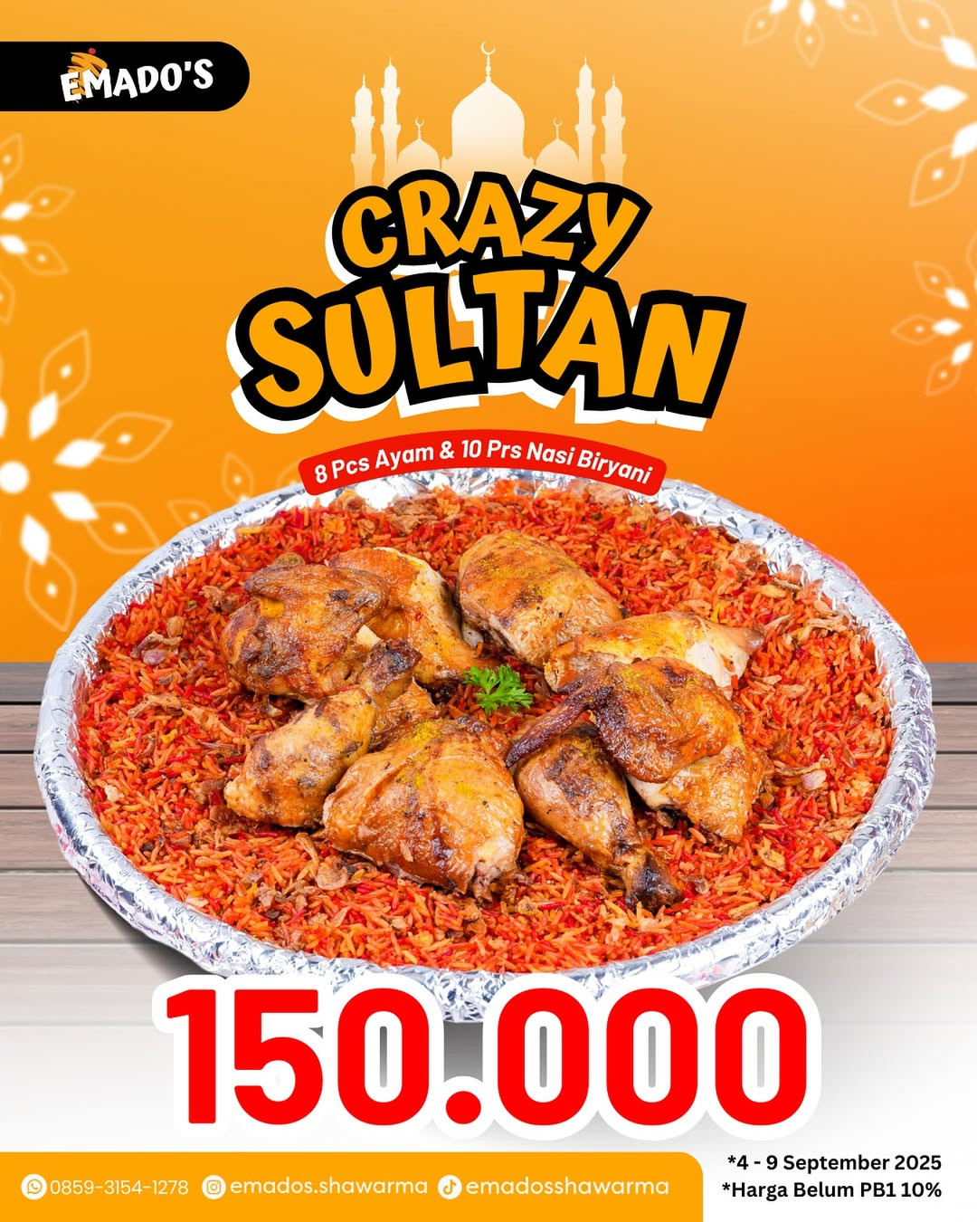 Promo Emados Shawarma Crazy Sultan 8 Ayam + 10 Nasi Briyani